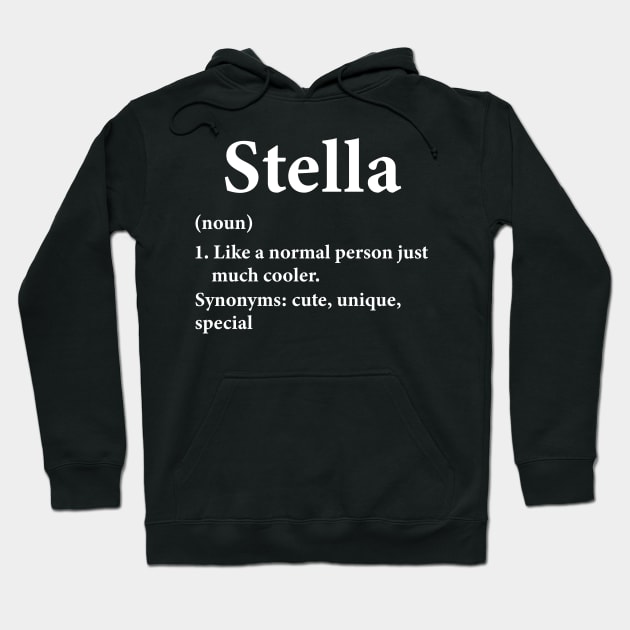 Stella Name Definition Funny Personalized Hoodie by HawaiPlus